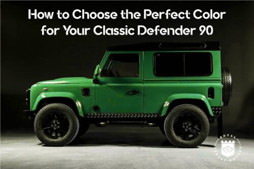 How to Choose the Perfect Color for Your Classic Defender 90: A Complete Guide