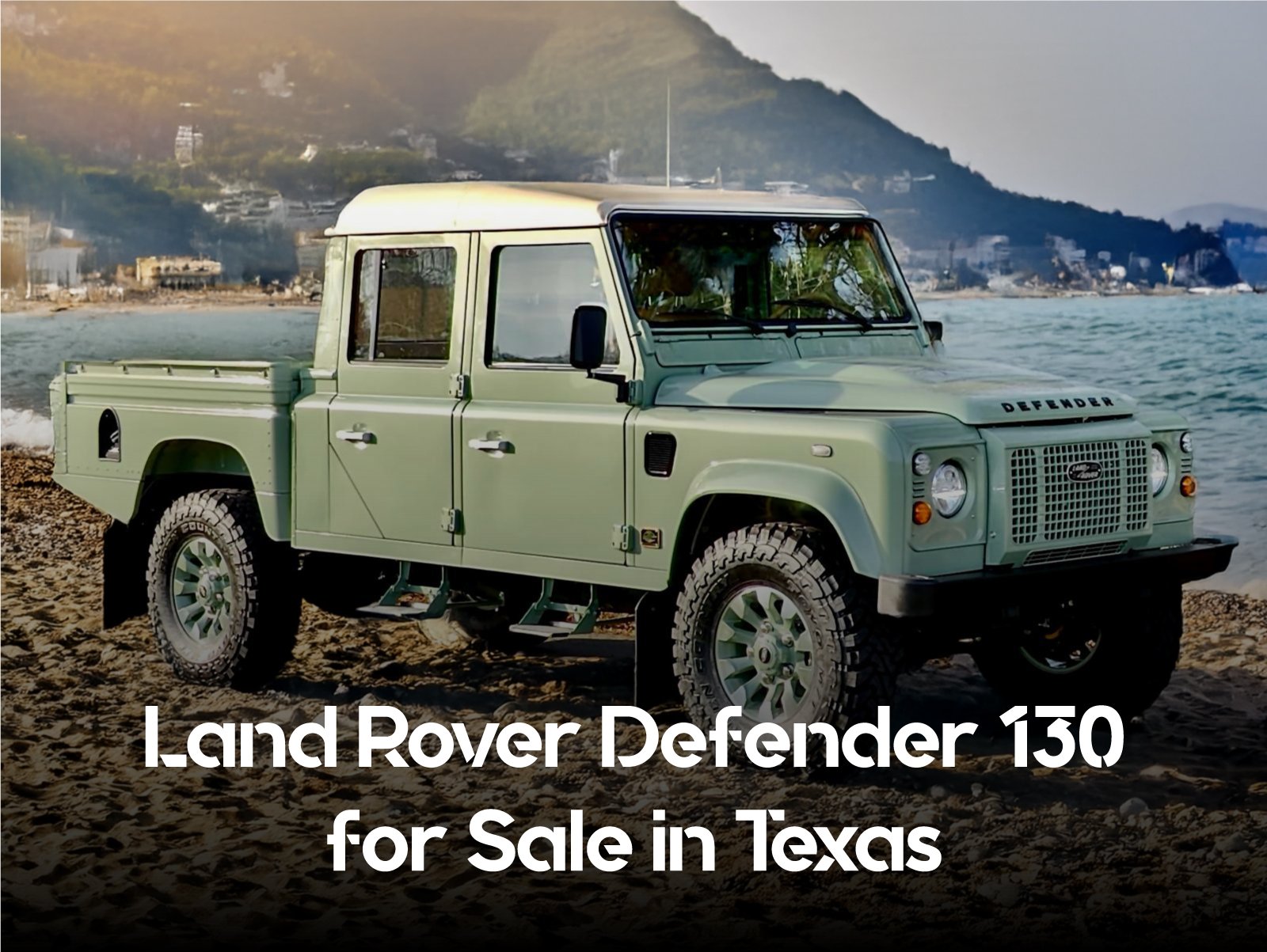 Land Rover Defender 130 for Sale in Texas