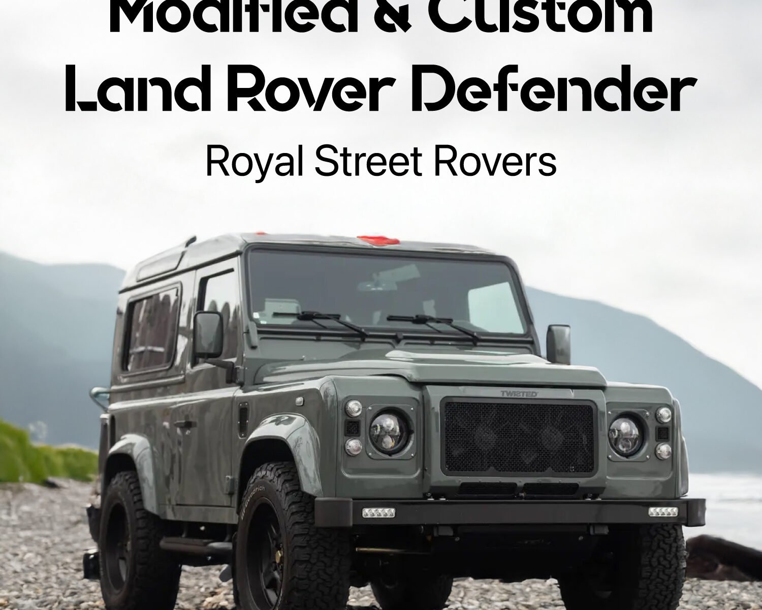 Modified & Custom Land Rover Defender: Royal Street Rovers